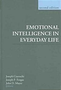 Emotional Intelligence in Everyday Life (Hardcover, 2 ed)