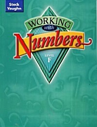 Steck-Vaughn Working with Numbers: Student Edition Level F Level F (Paperback, Teacher)
