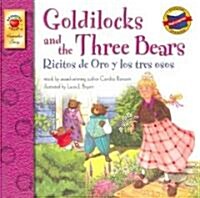 Goldilocks and the Three Bears/Ricitos de Oro y Los Tres Osos (Paperback)