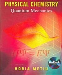 Physical Chemistry: Quantum Mechanics [With CDROM] (Paperback)