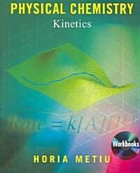 Physical Chemistry: Kinetics [With CDROM] (Paperback)