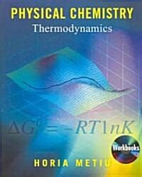 Physical Chemistry: Thermodynamics [With CDROM] (Paperback)