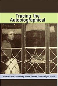 Tracing the Autobiographical (Paperback)