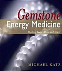 Gemstone Energy Medicine (Paperback)