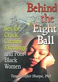 Behind The Eight Ball (Hardcover)