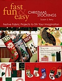 Fast, Fun & Easy Christmas Stockings (Paperback)