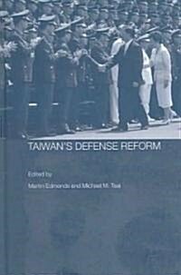 Taiwans Defense Reform (Hardcover)