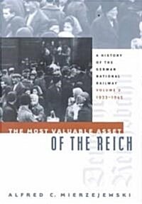 The Most Valuable Asset of the Reich (Hardcover)