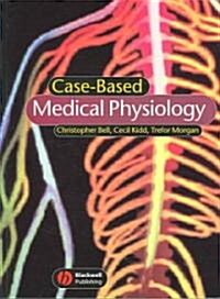 Case-Based Medical Physiology (Paperback)