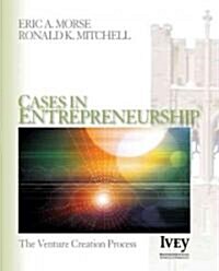 Cases in Entrepreneurship: The Venture Creation Process (Paperback)