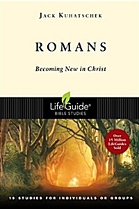 Romans: Becoming New in Christ (Paperback, 2)