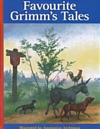 Favourite Grimms Tales (Hardcover)