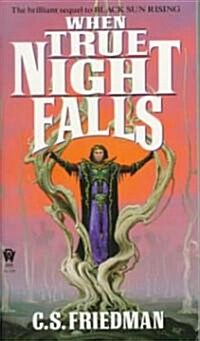 When True Night Falls (Mass Market Paperback)