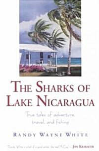 The Sharks of Lake Nicaragua (Paperback)