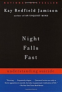 Night Falls Fast: Understanding Suicide (Paperback)