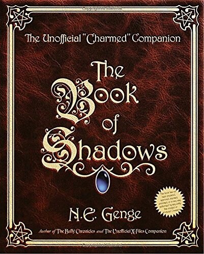 The Book of Shadows: The Unofficial Charmed Companion (Paperback)