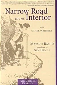 Narrow Road to the Interior: And Other Writings (Paperback)