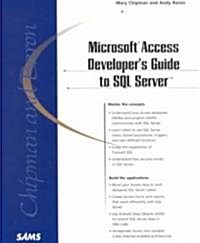 Microsoft Access Developers Guide to SQL Server (Paperback, Revised and Exp)
