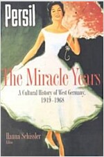 The Miracle Years: A Cultural History of West Germany, 1949-1968 (Paperback)