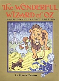 [중고] The Wonderful Wizard of Oz: 100th Anniversary Edition (Hardcover, 100, Anniversary)