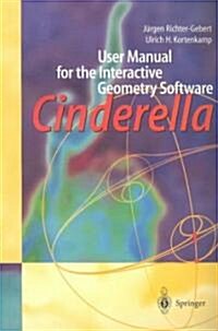 User Manual for the Interactive Geometry Software Cinderella (Paperback)