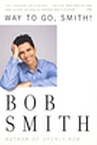 Way to Go, Smith (Paperback)