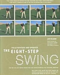The Eight Step Swing (Paperback, Revised)