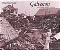 Galveston and the 1900 Storm: Catastrophe and Catalyst (Paperback)