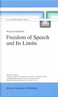 Freedom of Speech and Its Limits (Hardcover)