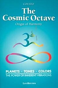The Cosmic Octave: Origin of Harmony (Paperback, REV)