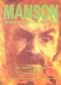 Manson: The Unholy Trail of Charlie and the Family (Paperback, 2, Revised)