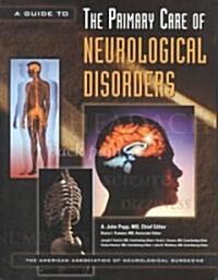 A Guide to the Primary Care of Neurological Disorders (Paperback)