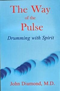 The Way of the Pulse (Paperback)