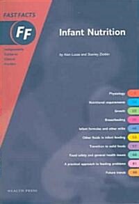 Fast Facts: Infant Nutrition (Paperback)