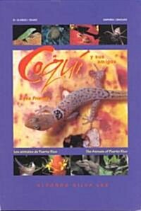 Coqui Y Sus Amigos/Coqui and His Friends (Paperback, Bilingual)