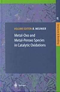 Metal-Oxo and Metal-Peroxo Species in Catalytic Oxidations (Hardcover)