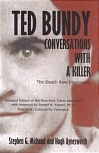 Ted Bundy : Conversations with a Killer (Paperback)