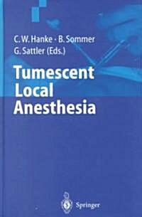 Tumescent Local Anesthesia (Hardcover, 2001)