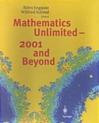 Mathematics Unlimited - 2001 and Beyond (Hardcover)