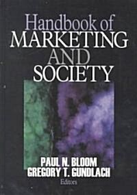 Handbook of Marketing and Society (Hardcover)