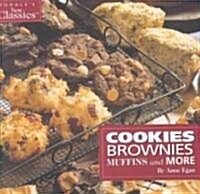 Cookies, Brownies, Muffins, and More (Paperback)