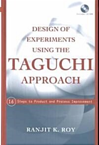 Design of Experiments Using the Taguchi Approach: 16 Steps to Product and Process Improvement (Hardcover)