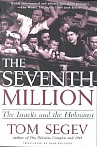 [중고] The Seventh Million: The Israelis and the Holocaust (Paperback)