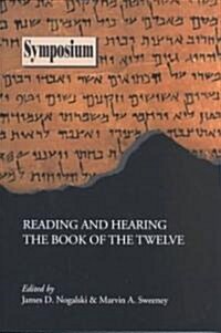 Reading and Hearing the Book of the Twelve (Paperback)