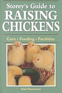 Storeys Guide to Raising Chickens (Paperback)