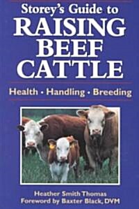 Storeys Guide to Raising Beef Cattle (Paperback)