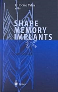 Shape Memory Implants (Hardcover)