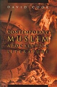 Contemporary Muslim Apocalyptic Literature (Hardcover)