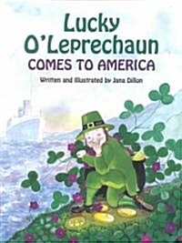 Lucky OLeprechaun Comes to America (Hardcover)