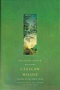 Second Space: New Poems (Paperback)